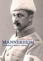 foto książki Mannerheim. Prezydent, żołnierz, szpieg