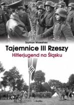 foto książki tajemnice III rzeszy. hitlerjugend na dolnym śląsku